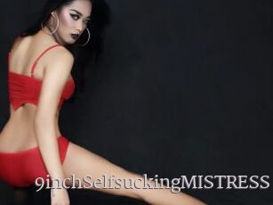 9inchSelfsuckingMISTRESS