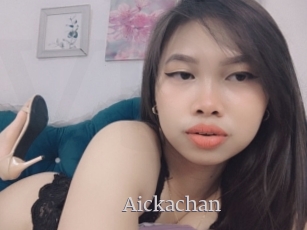 Aickachan