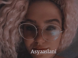 Asyaaslani