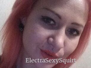 ElectraSexySquirt