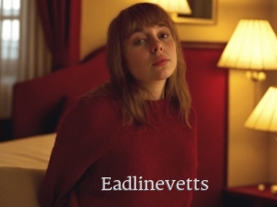 Eadlinevetts