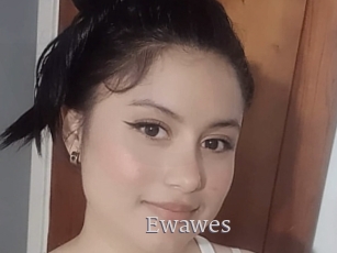 Ewawes