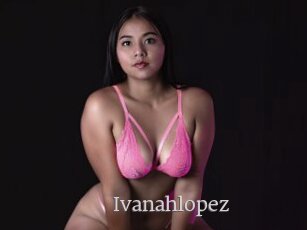 Ivanahlopez