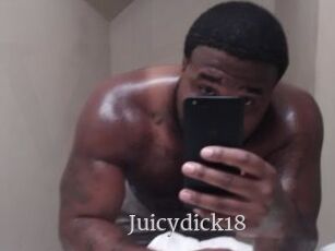 Juicydick18