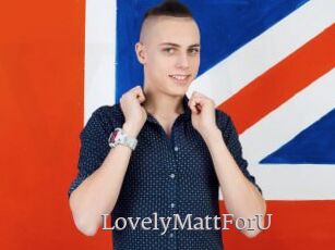 LovelyMattForU