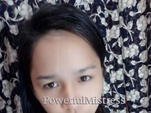 PowerfulMistress
