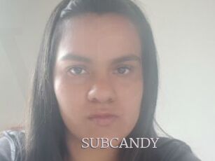 SUBCANDY