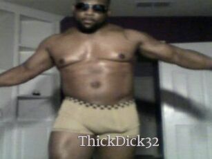 ThickDick32