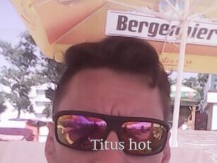 Titus_hot