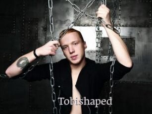 Tobishaped