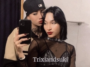 Trixiandsuki