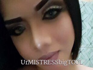 UrMISTRESSbigTOOL