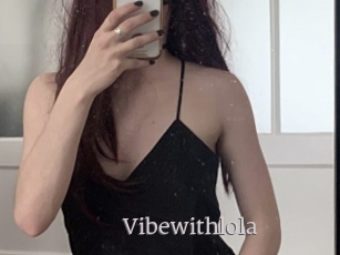 Vibewithlola