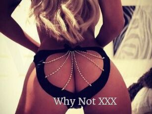 Why_Not_XXX