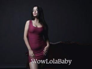 WowLolaBaby